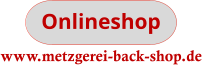Onlineshop www.metzgerei-back-shop.de