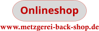 Onlineshop www.metzgerei-back-shop.de