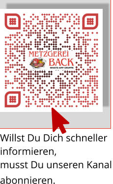 Willst Du Dich schneller informieren, musst Du unseren Kanal abonnieren.